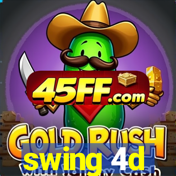 swing 4d
